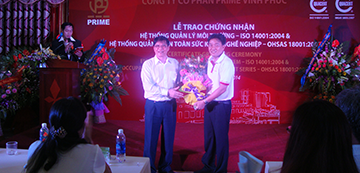Prime Vĩnh Phúc đón chứng nhận ISO 14001:2004 và OHSAS 18001:2007